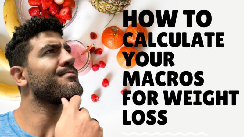 How to Calculate Macros for Effective Fat Loss